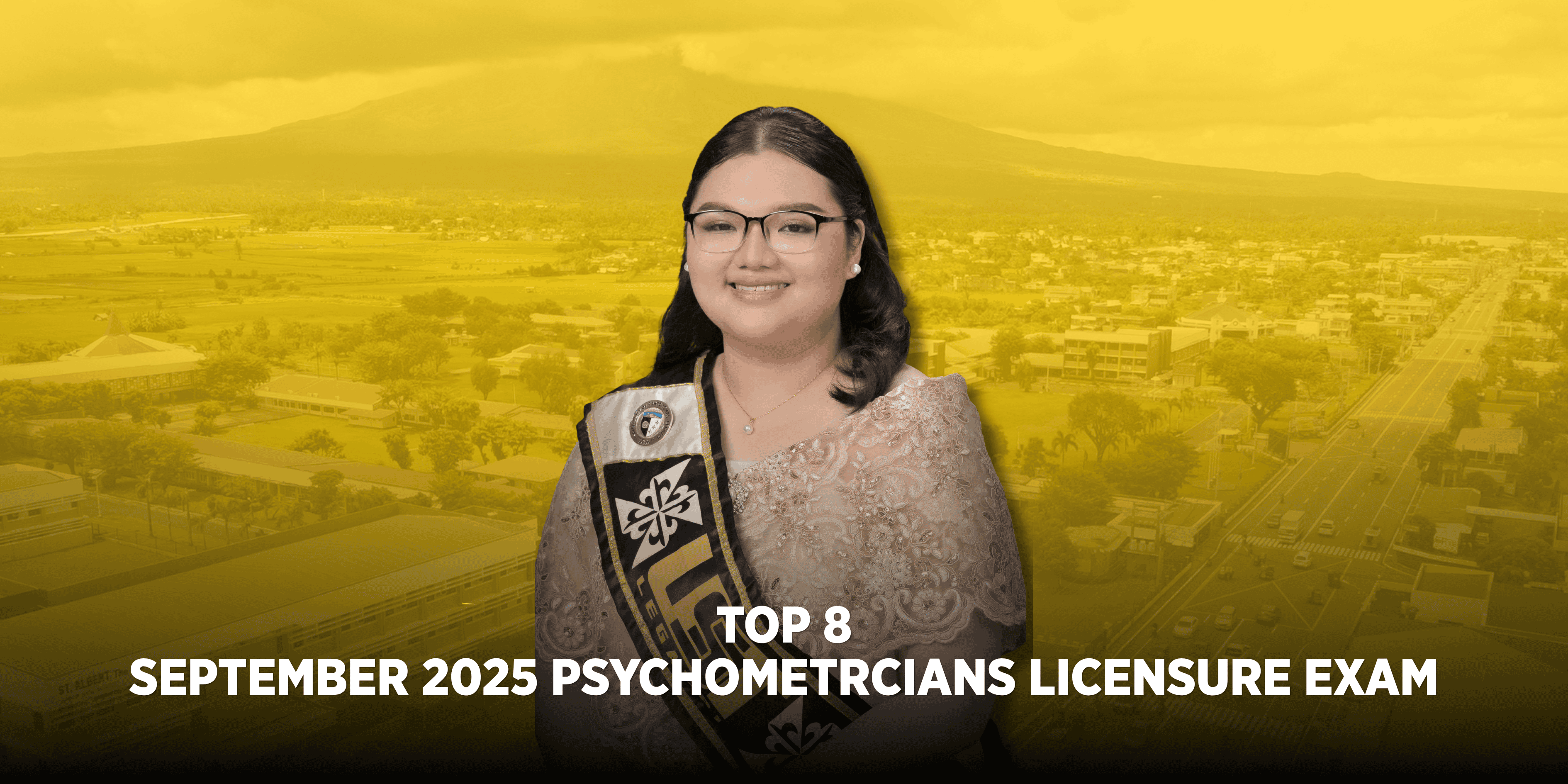 UST–LEGAZPI PRODUCES ANOTHER PSYCHOMETRICIAN TOPNOTCHER: YVONNE MAE C. CABRERA, RPm, THE TOP 8 IN SEPTEMBER 2025 PLE